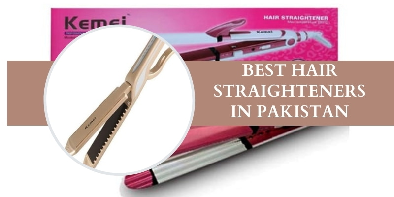 Top 5 Affordable Hair Straighteners in Pakistan